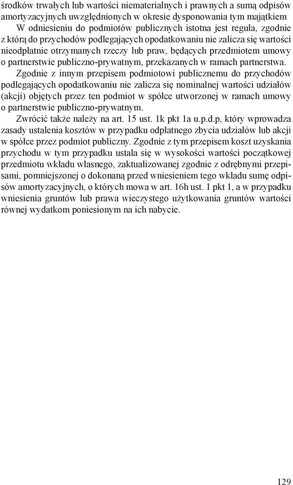 przekazanych w ramach partnerstwa.