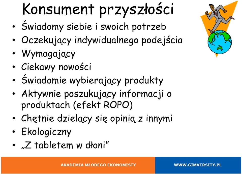 wybierający produkty Aktywnie poszukujący informacji o produktach