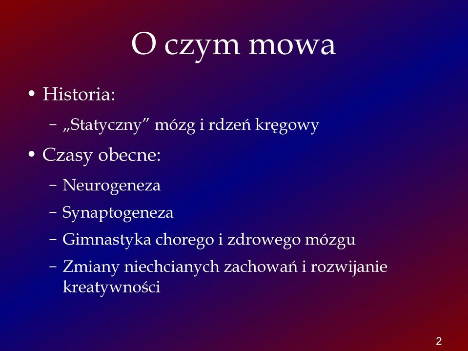 Synaptogeneza Gimnastyka chorego i zdrowego