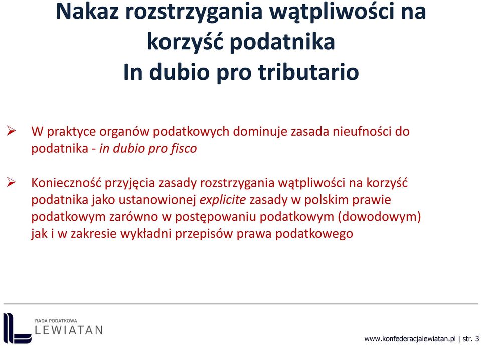 wątpliwości na korzyść podatnika jako ustanowionej explicite zasady w polskim prawie podatkowym zarówno w