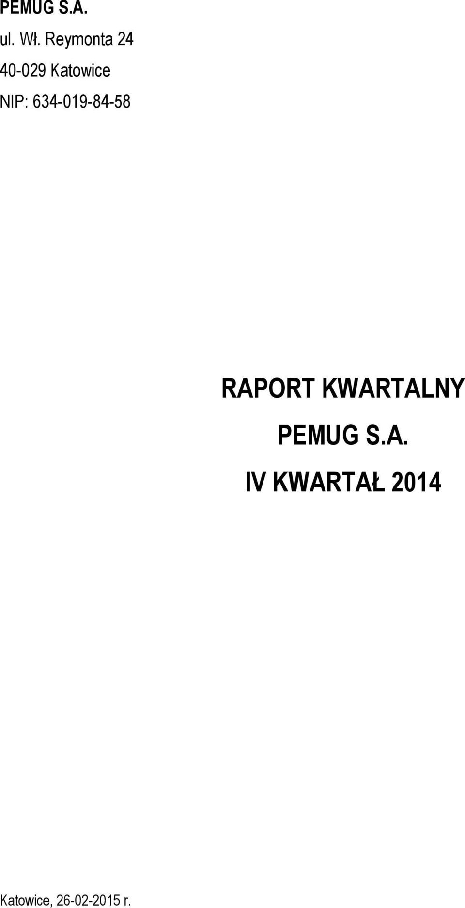 634-019-84-58 RAPORT KWARTALNY