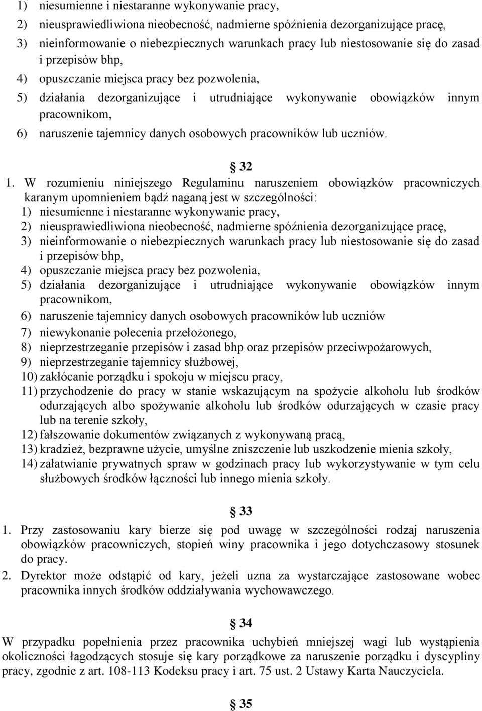 osobowych pracowników lub uczniów. 32 1.