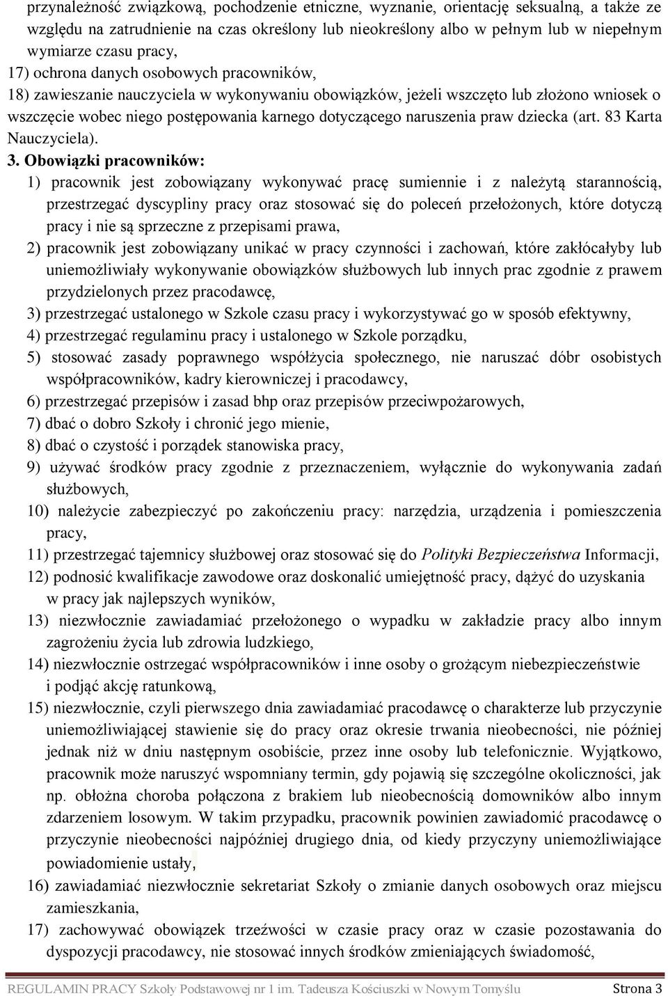 naruszenia praw dziecka (art. 83 Karta Nauczyciela). 3.