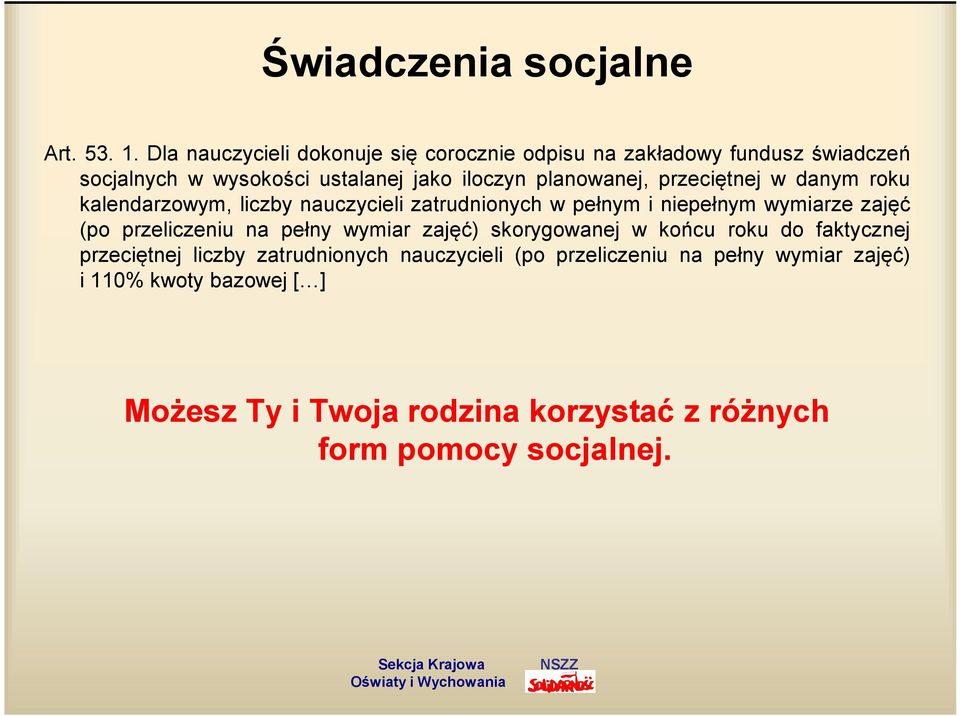 planowanej, przeciętnej w danym roku kalendarzowym, liczby nauczycieli zatrudnionych w pełnym i niepełnym wymiarze zajęć (po