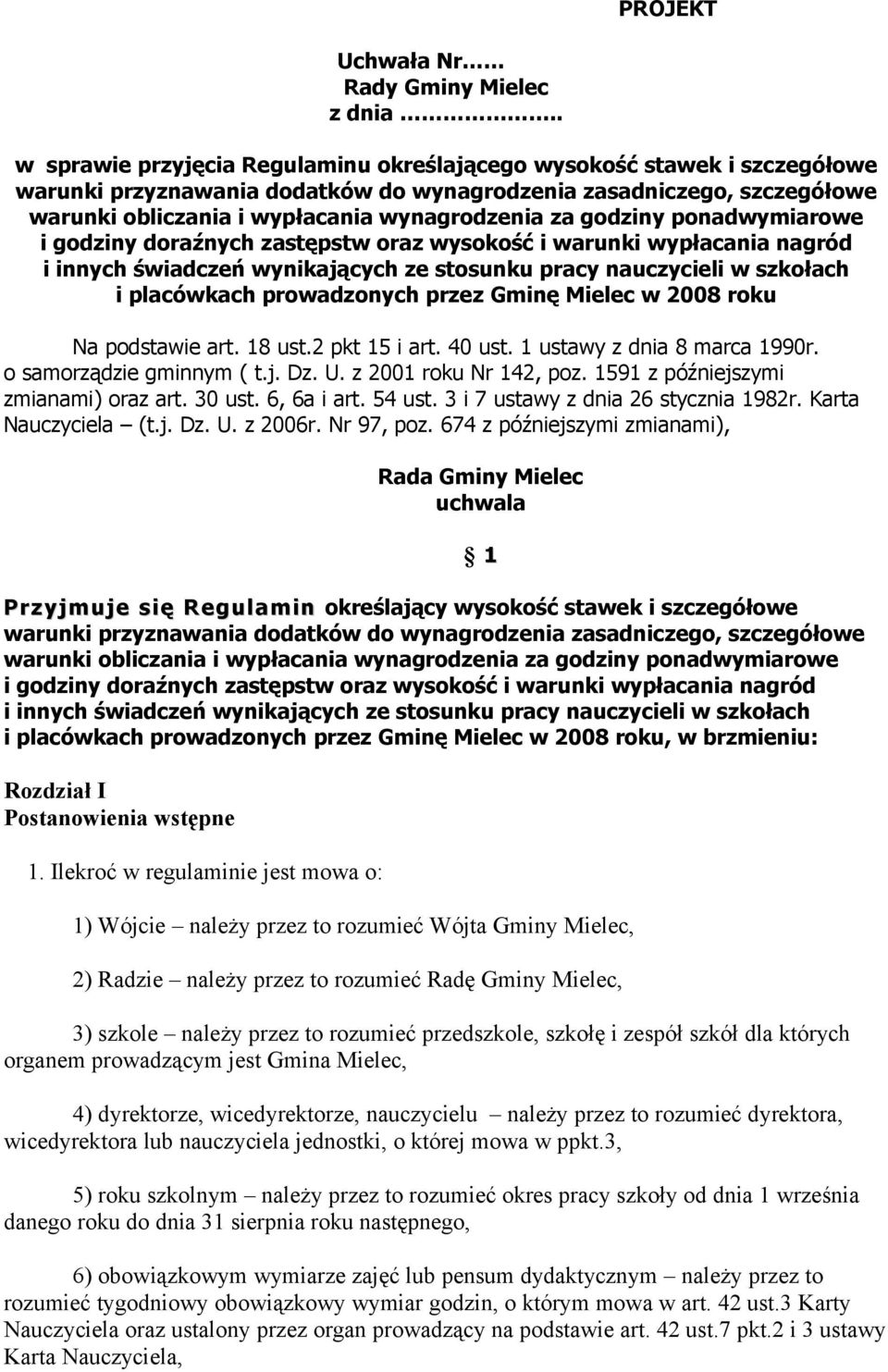 godziny ponadwymiarowe i godziny doraźnych zastępstw oraz wysokość i warunki wypłacania nagród i innych świadczeń wynikających ze stosunku pracy nauczycieli w szkołach i placówkach prowadzonych przez