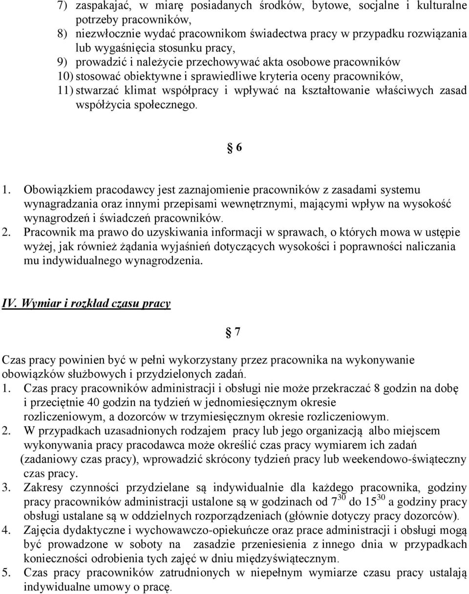 właściwych zasad współżycia społecznego. 6 1.