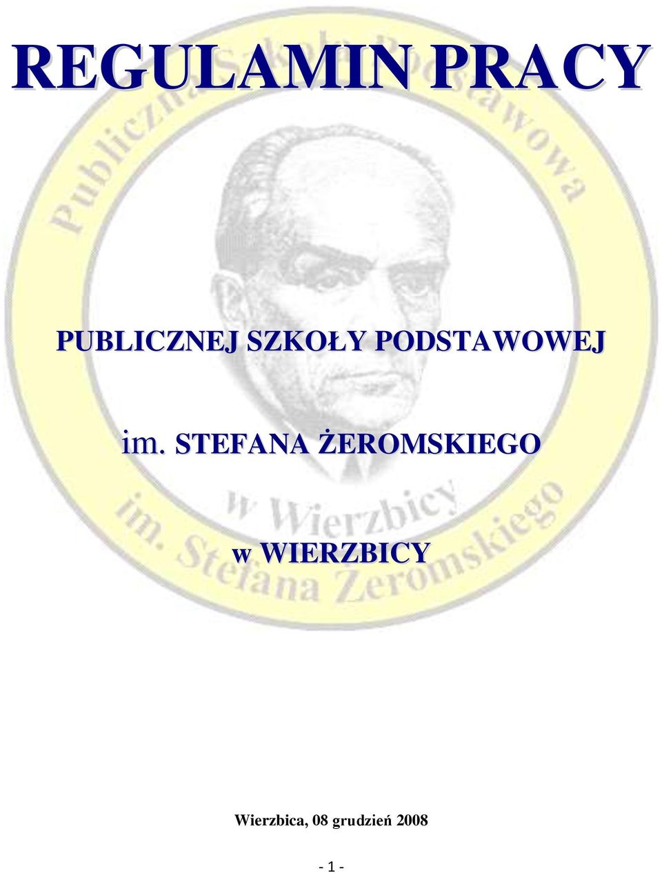 STEFANA ŻEROMSKIEGO w