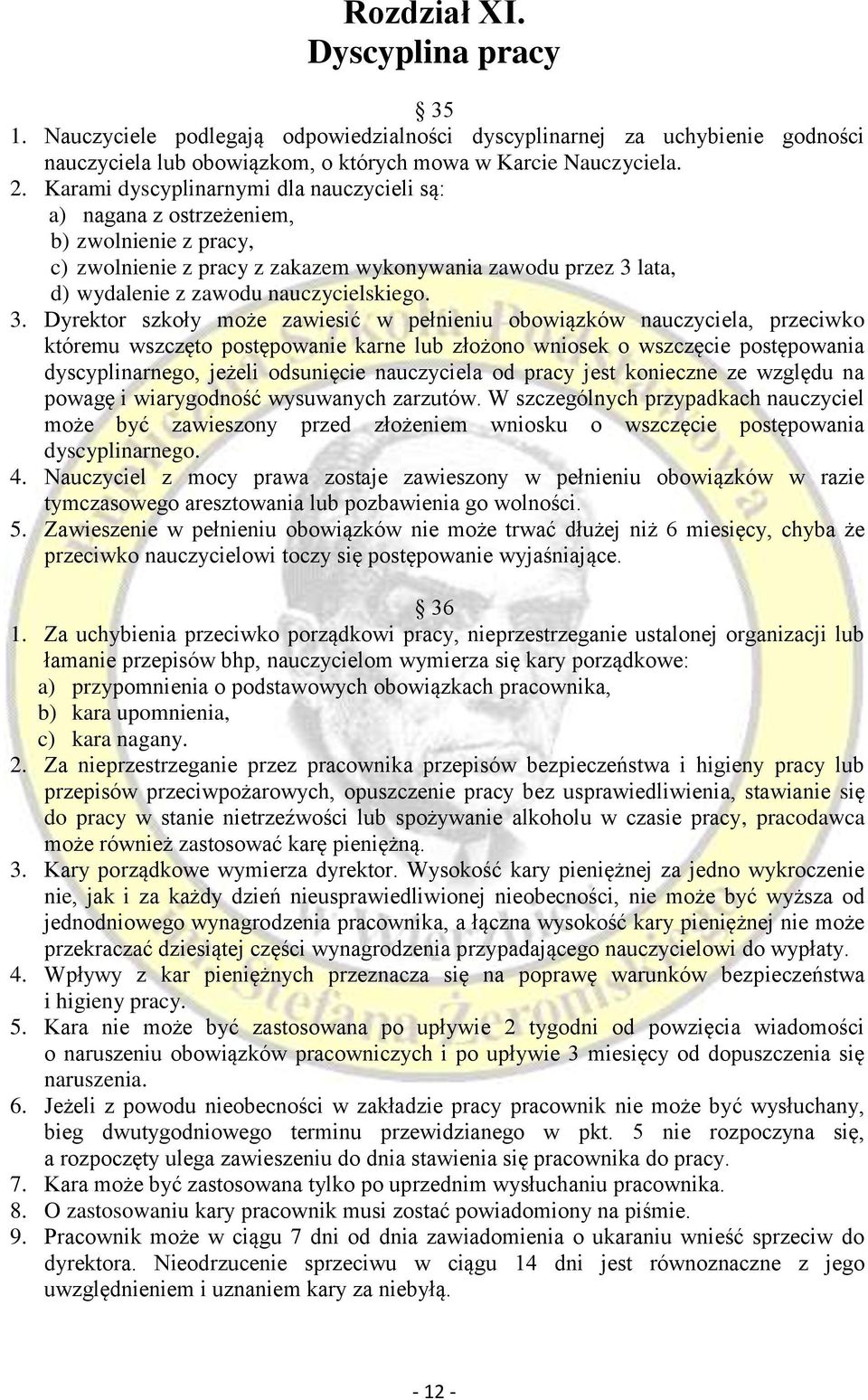 lata, d) wydalenie z zawodu nauczycielskiego. 3.