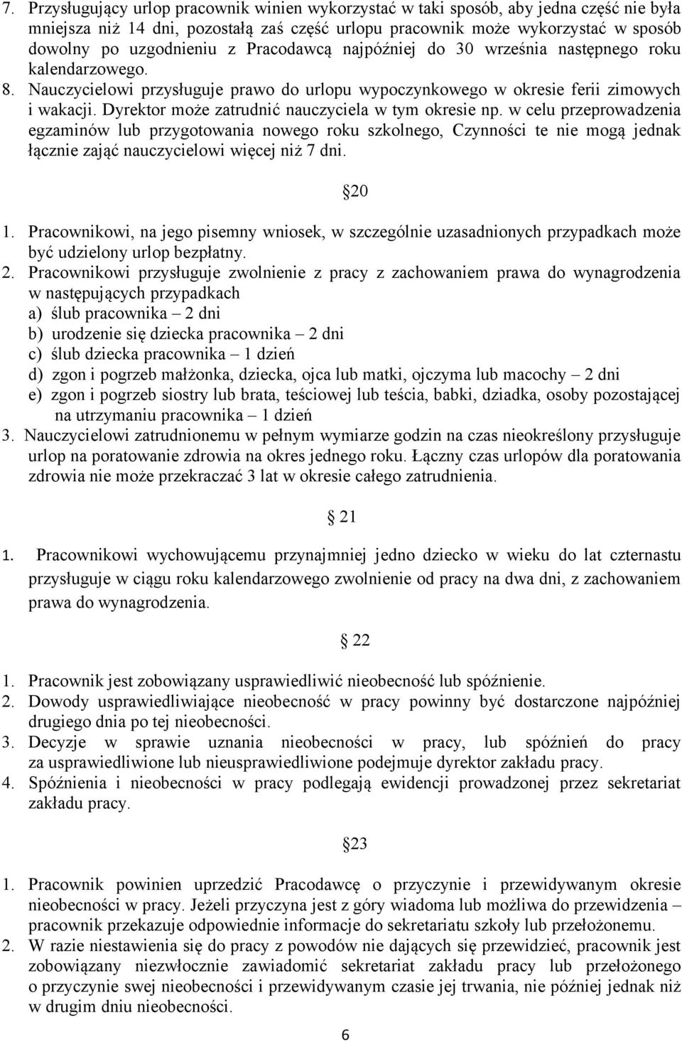 Dyrektor może zatrudnić nauczyciela w tym okresie np.