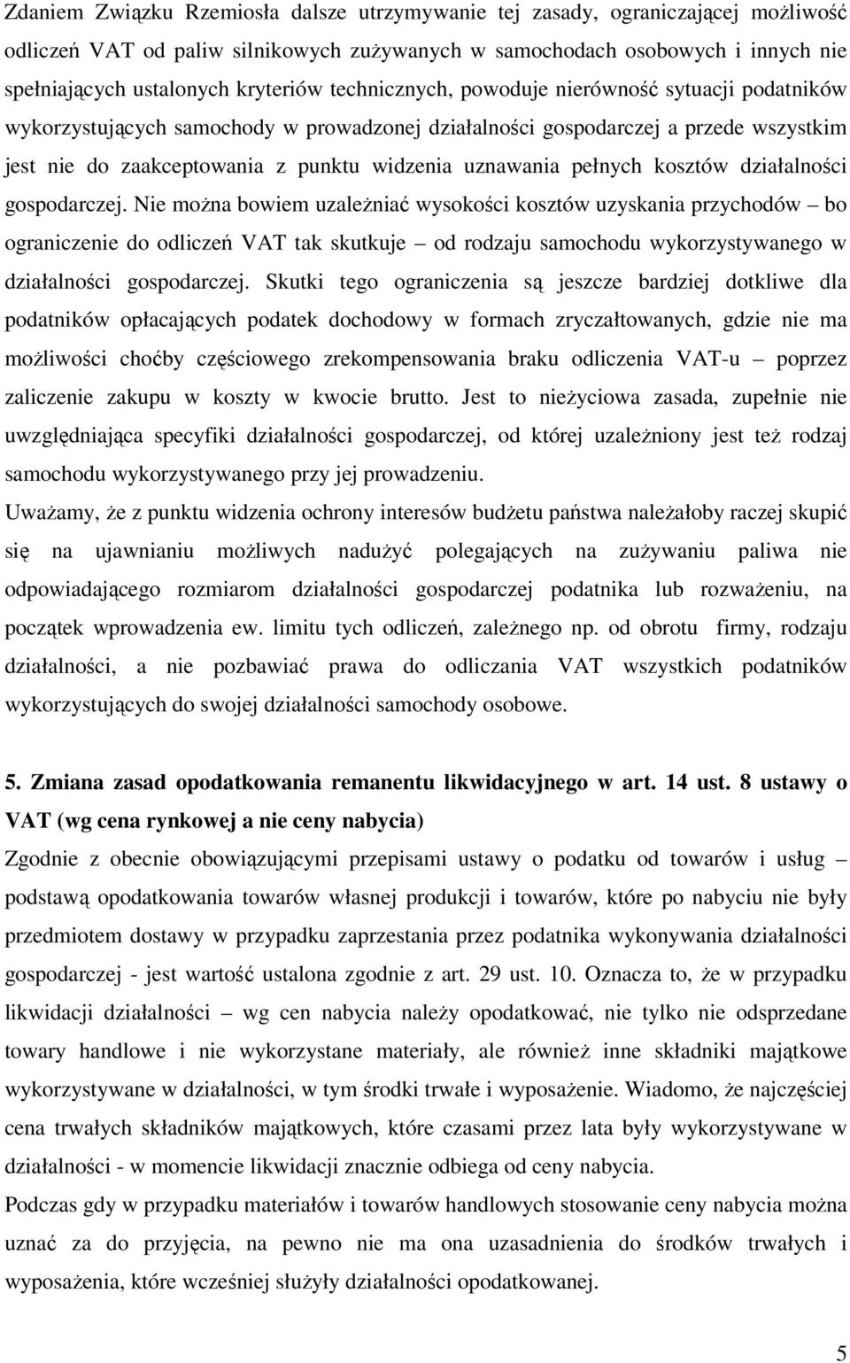 pełnych kosztów działalności gospodarczej.