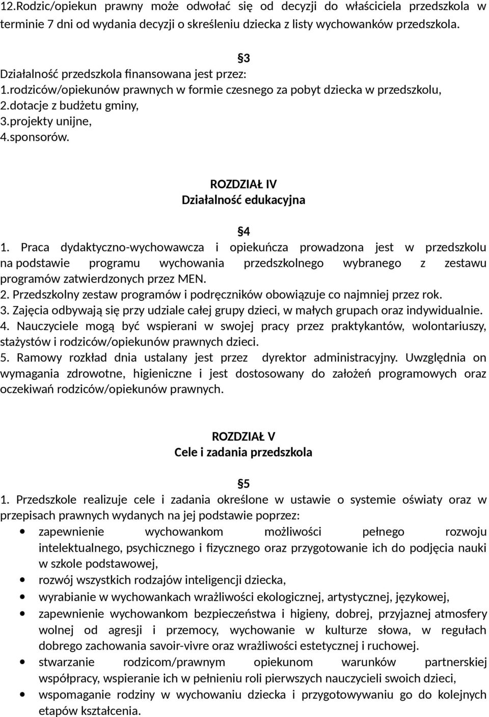 ROZDZIAŁ IV Działalność edukacyjna 4 1.
