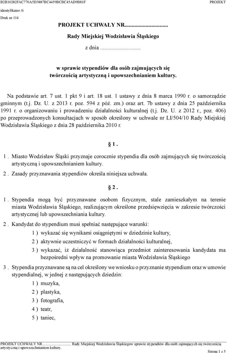 o organizowaniu i prowadzeniu działalności kulturalnej (t.j. Dz. U. z 2012 r., poz.