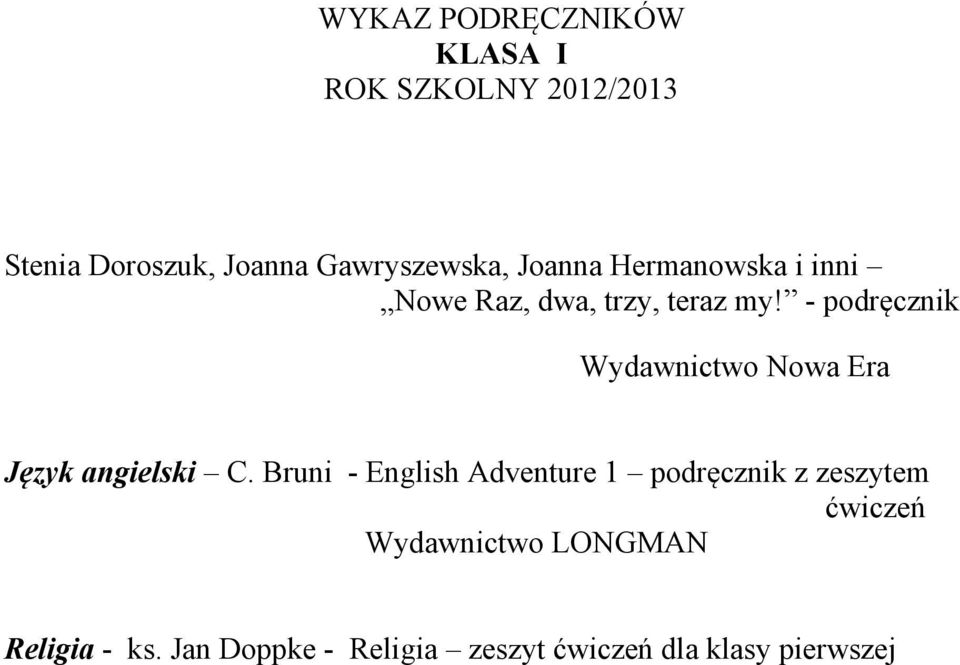 - podręcznik Wydawnictwo Nowa Era Język angielski C.