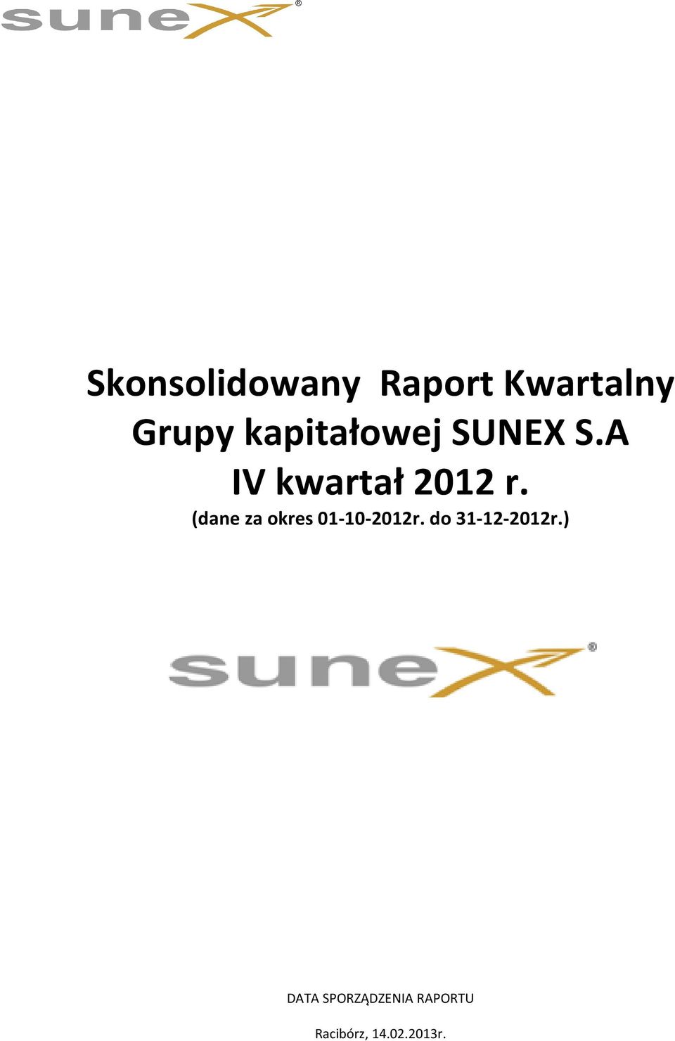 (dane za okres 01-10-2012r. 31-12-2012r.