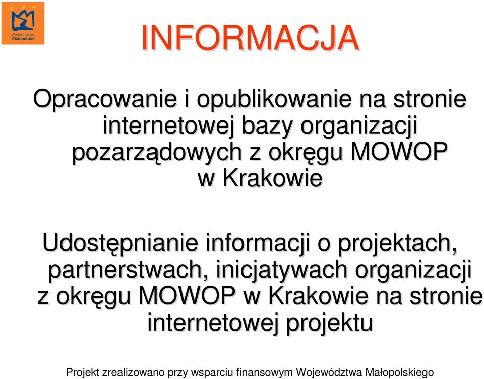 Udostępnianie informacji o projektach, partnerstwach,,