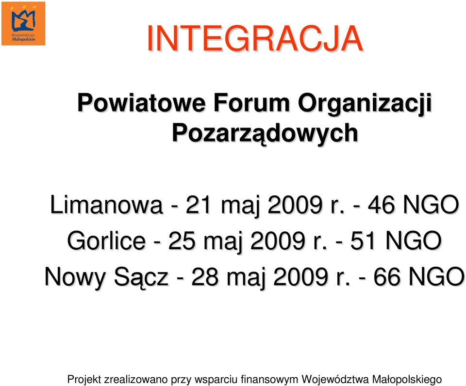 - 46 NGO Gorlice - 25 maj 2009 r.