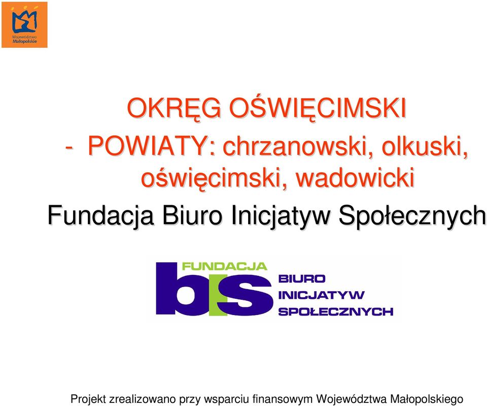 olkuski, oświęcimski,