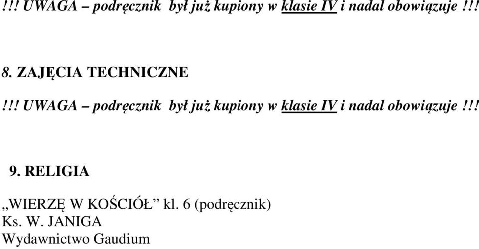 RELIGIA WIERZĘ W KOŚCIÓŁ kl. 6 (podręcznik) Ks. W. JANIGA