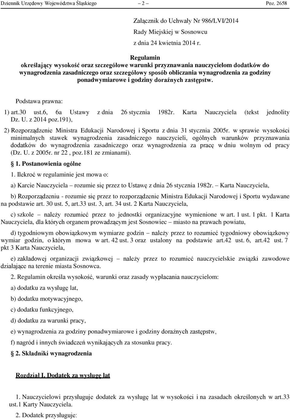 godziny doraźnych zastępstw. Podstawa prawna: 1) art.30 ust.6, 6a Ustawy z dnia 26 stycznia 1982r. Karta Nauczyciela (tekst jednolity Dz. U. z 2014 poz.