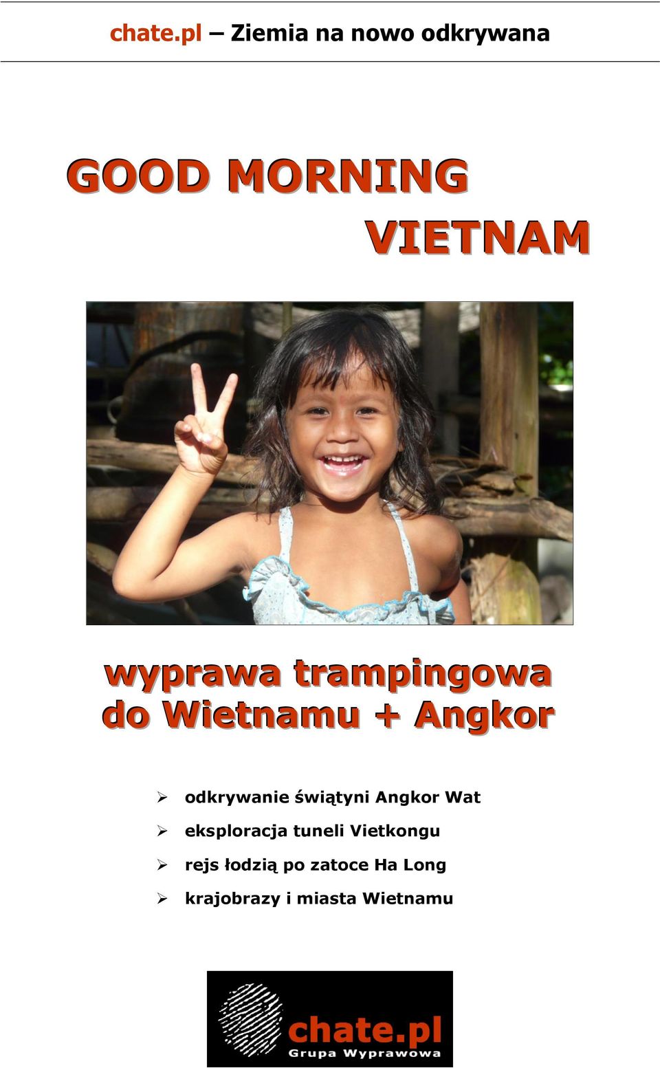 wyprawa trampingowa do Wietnamu + Angkor odkrywanie