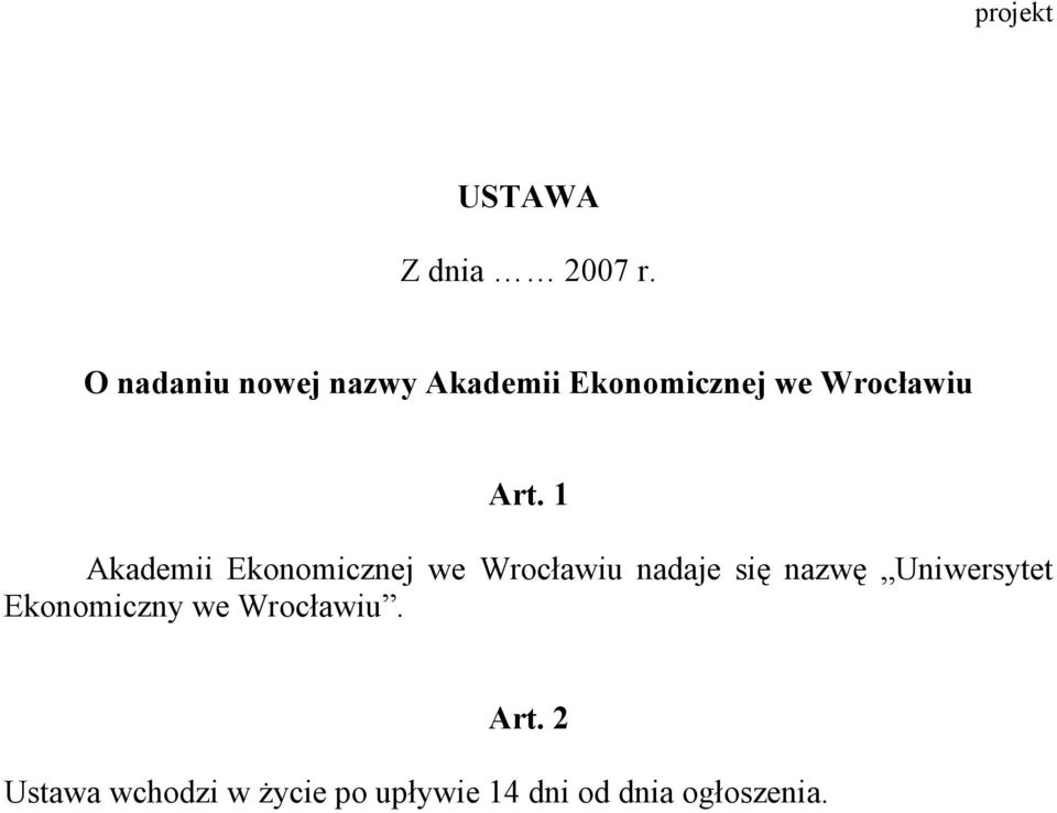 1 Akademii Ekonomicznej we Wrocławiu nadaje się nazwę