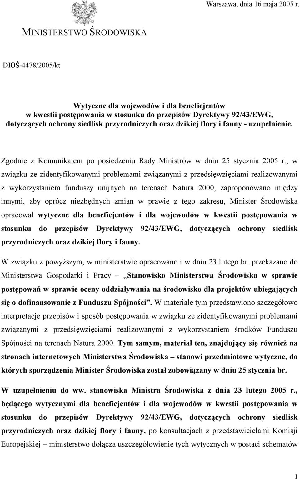 oraz dzikiej flory i fauny - uzupełnienie. Zgodnie z Komunikatem po posiedzeniu Rady Ministrów w dniu 25 stycznia 2005 r.