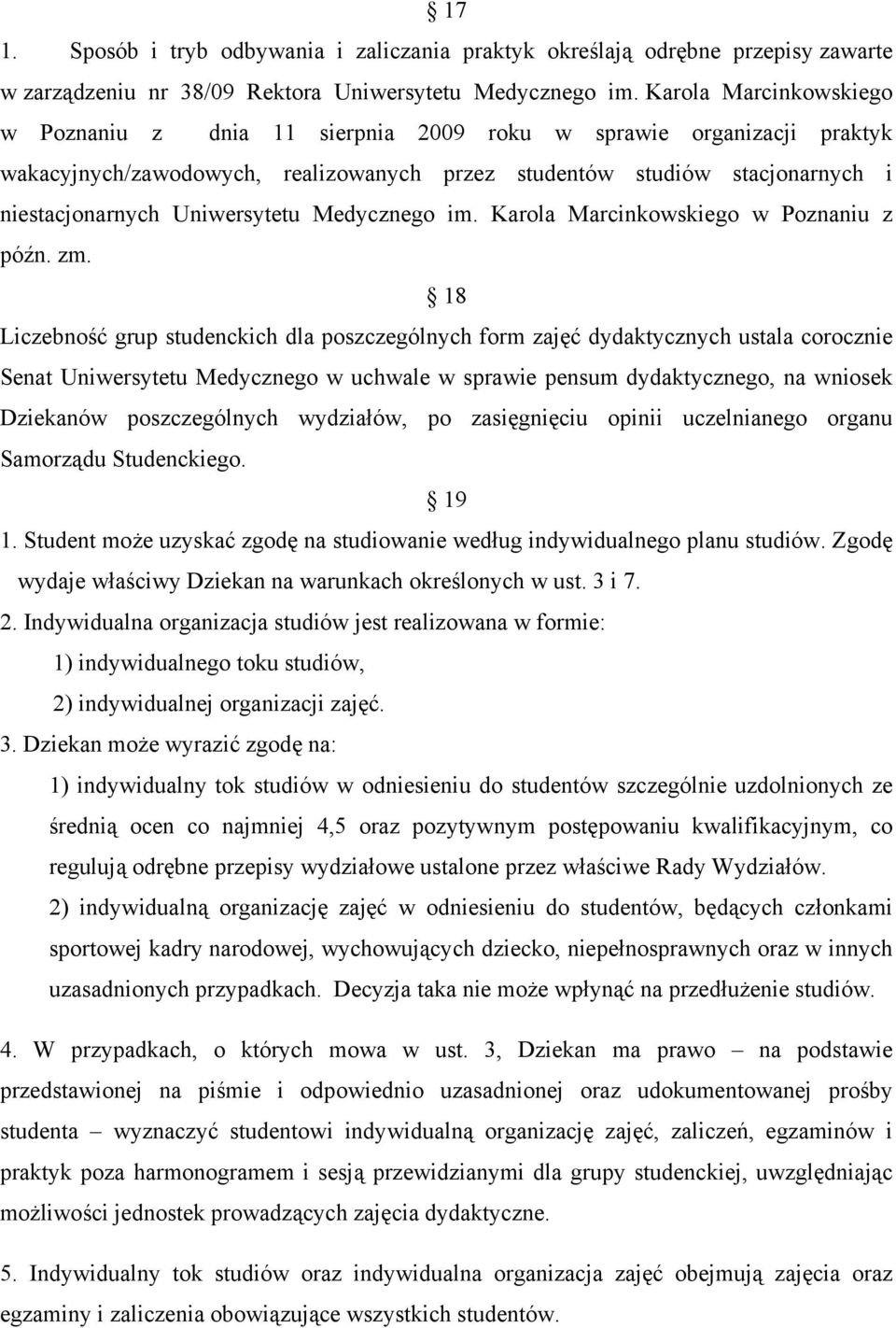 Uniwersytetu Medycznego im. Karola Marcinkowskiego w Poznaniu z późn. zm.