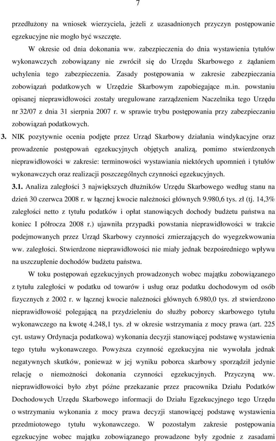 Zasady postępowania w zakresie zabezpieczania zobowiązań podatkowych w Urzędzie Skarbowym zapobiegające m.in.