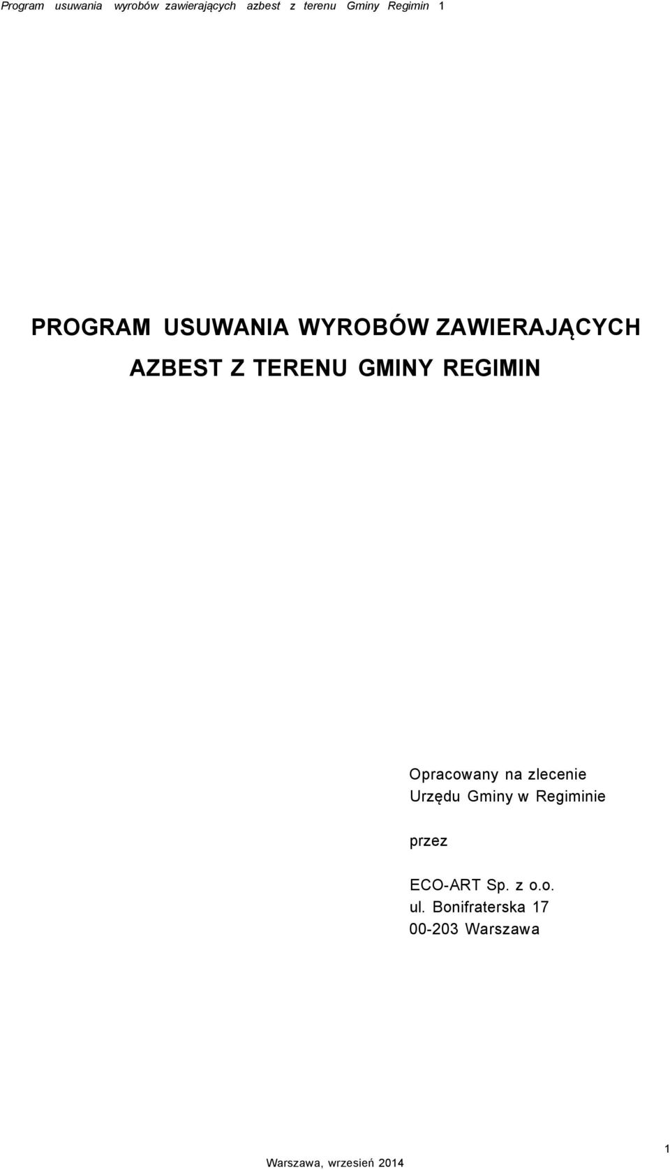 TERENU GMINY REGIMIN Opracowany na zlecenie Urzędu Gminy w