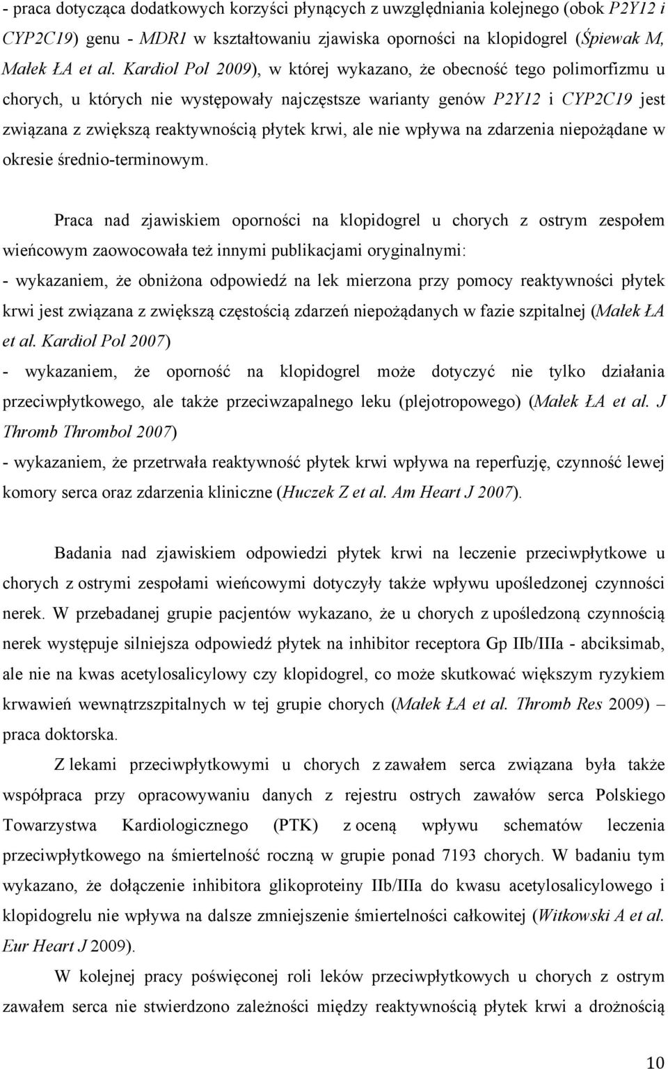 ale nie wpływa na zdarzenia niepożądane w okresie średnio-terminowym.