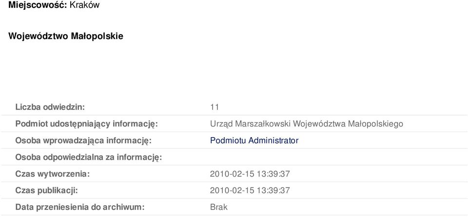 Województwa Małopolskiego Podmiotu Administrator Osoba odpowiedzialna za informację: