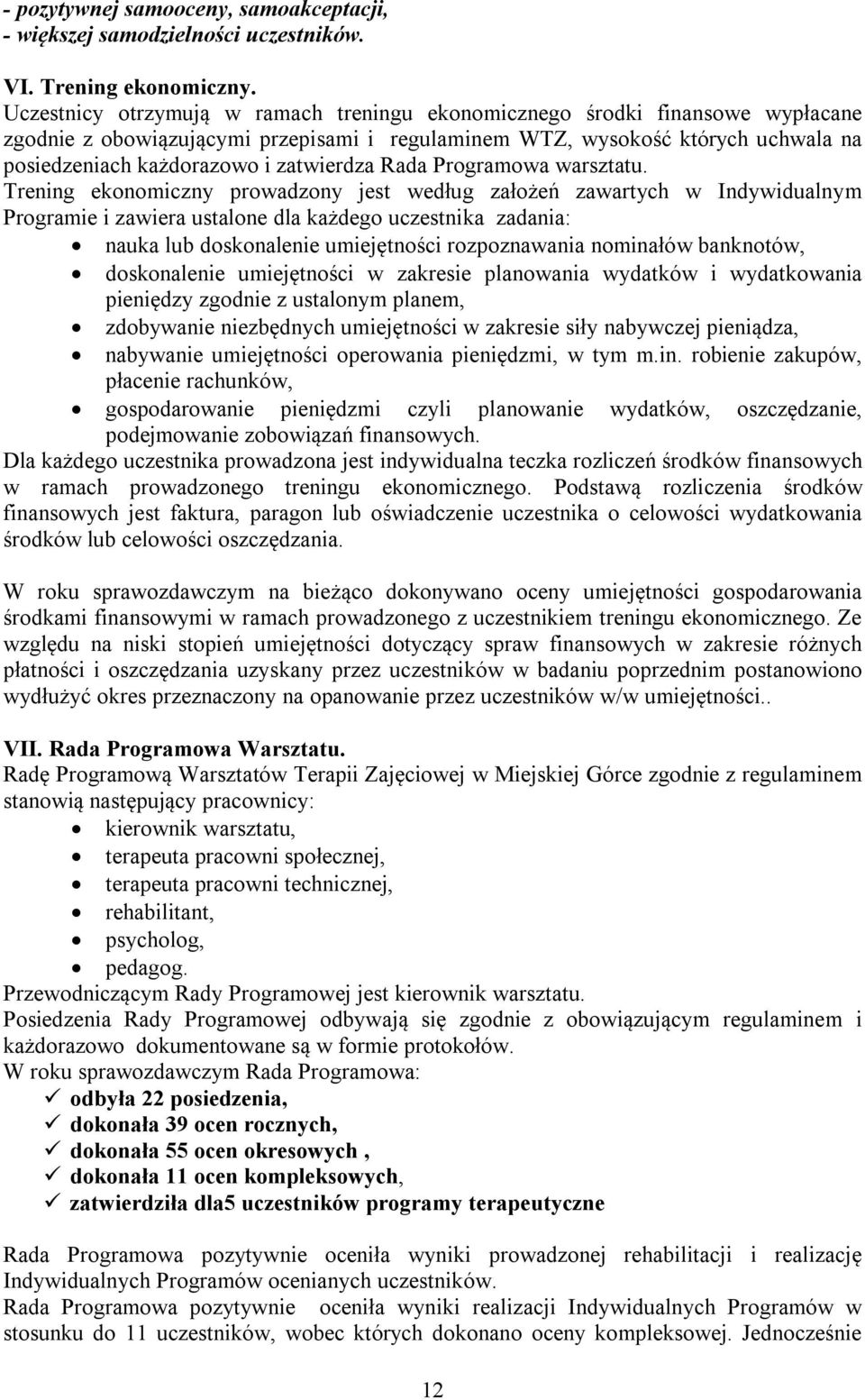 zatwierdza Rada Programowa warsztatu.