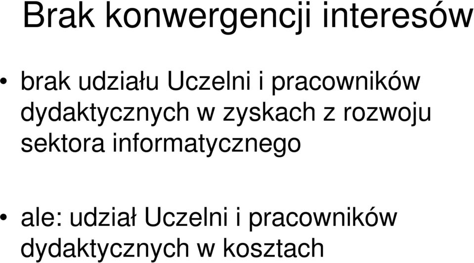 zyskach z rozwoju sektora informatycznego