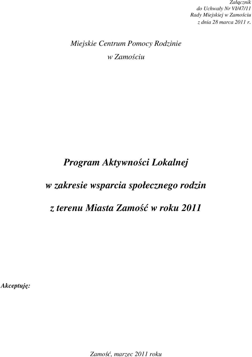 Miejskie Centrum Pomocy Rodzinie w Zamościu Program Aktywności