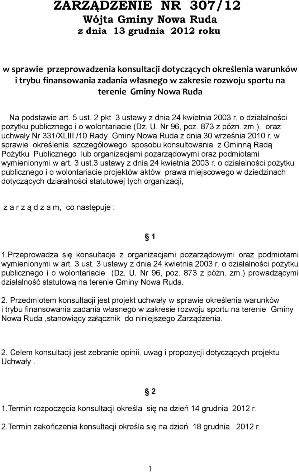 ), oraz uchwały Nr 331/XLIII /10 Rady Gminy Nowa Ruda z dnia 30 września 2010 r.