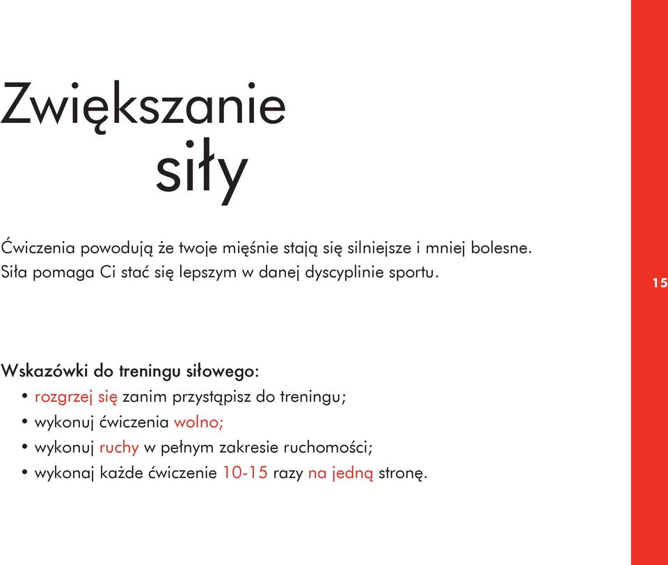 15 Wskazówki do treningu siłowego: rozgrzej się zanim przystąpisz do treningu; wykonuj