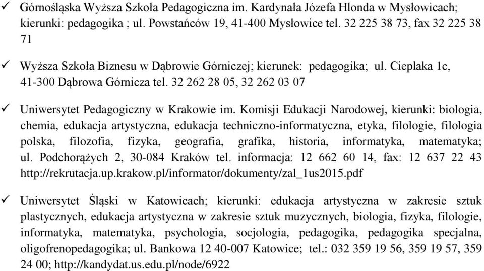 32 262 28 05, 32 262 03 07 Uniwersytet Pedagogiczny w Krakowie im.