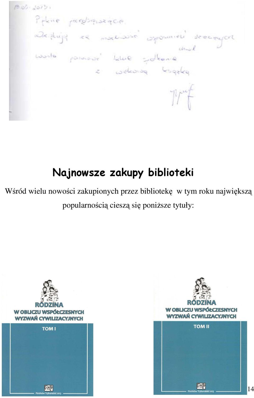 bibliotekę w tym roku największą