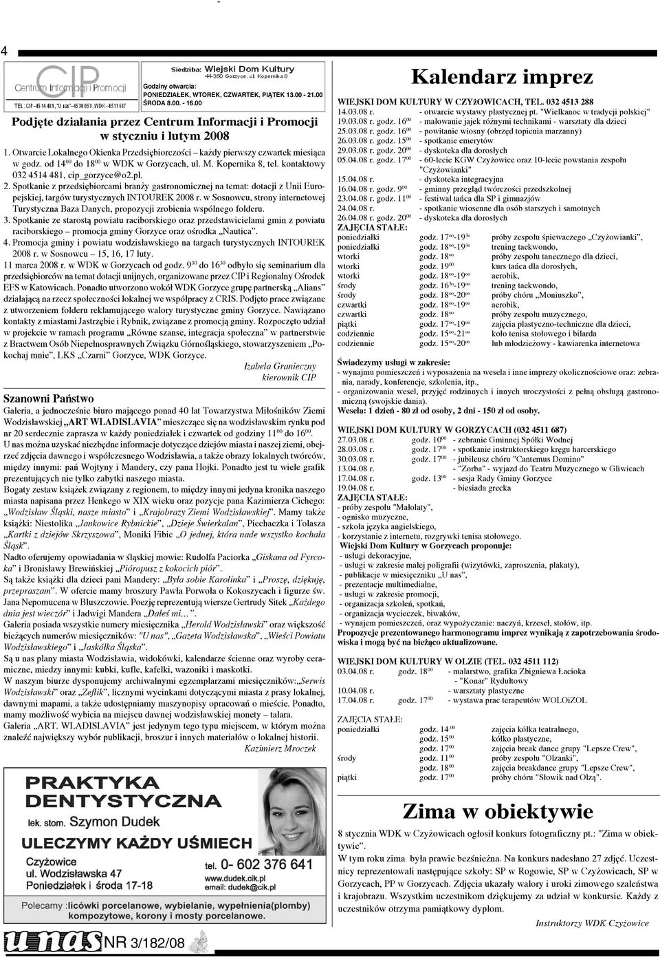 Spotkanie z przedsiêbiorcami bran y gastronomicznej na temat: dotacji z Unii Europejskiej, targów turystycznych INTOUREK 2008 r.