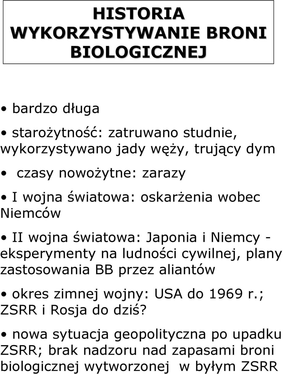 eksperymenty na ludności cywilnej, plany zastosowania BB przez aliantów okres zimnej wojny: USA do 1969 r.