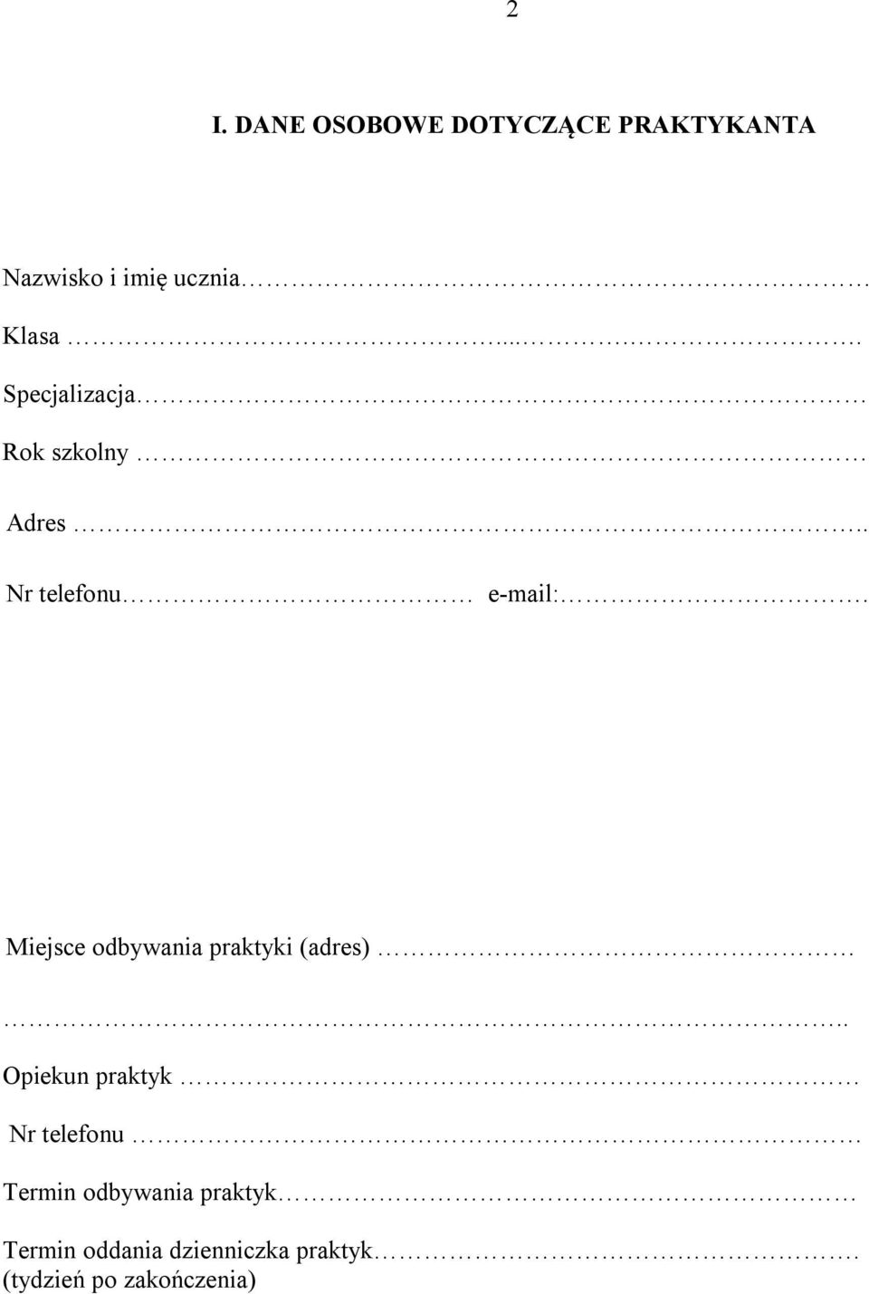 Miejsce odbywania praktyki (adres).