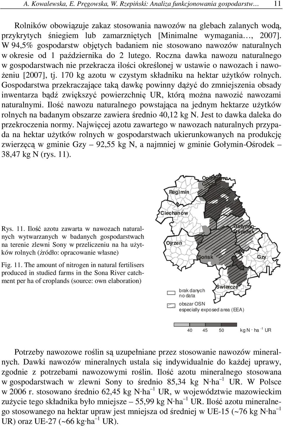 W 94,5% gospodarstw objętych badaniem nie stosowano nawozów naturalnych w okresie od 1 października do 2 lutego.