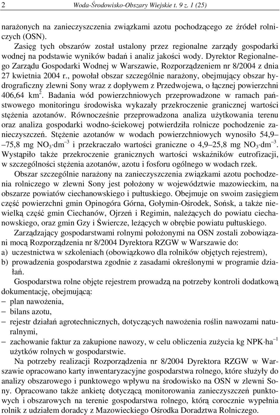 Dyrektor Regionalnego Zarządu Gospodarki Wodnej w Warszawie, Rozporządzeniem nr 8/2004 z dnia 27 kwietnia 2004 r.