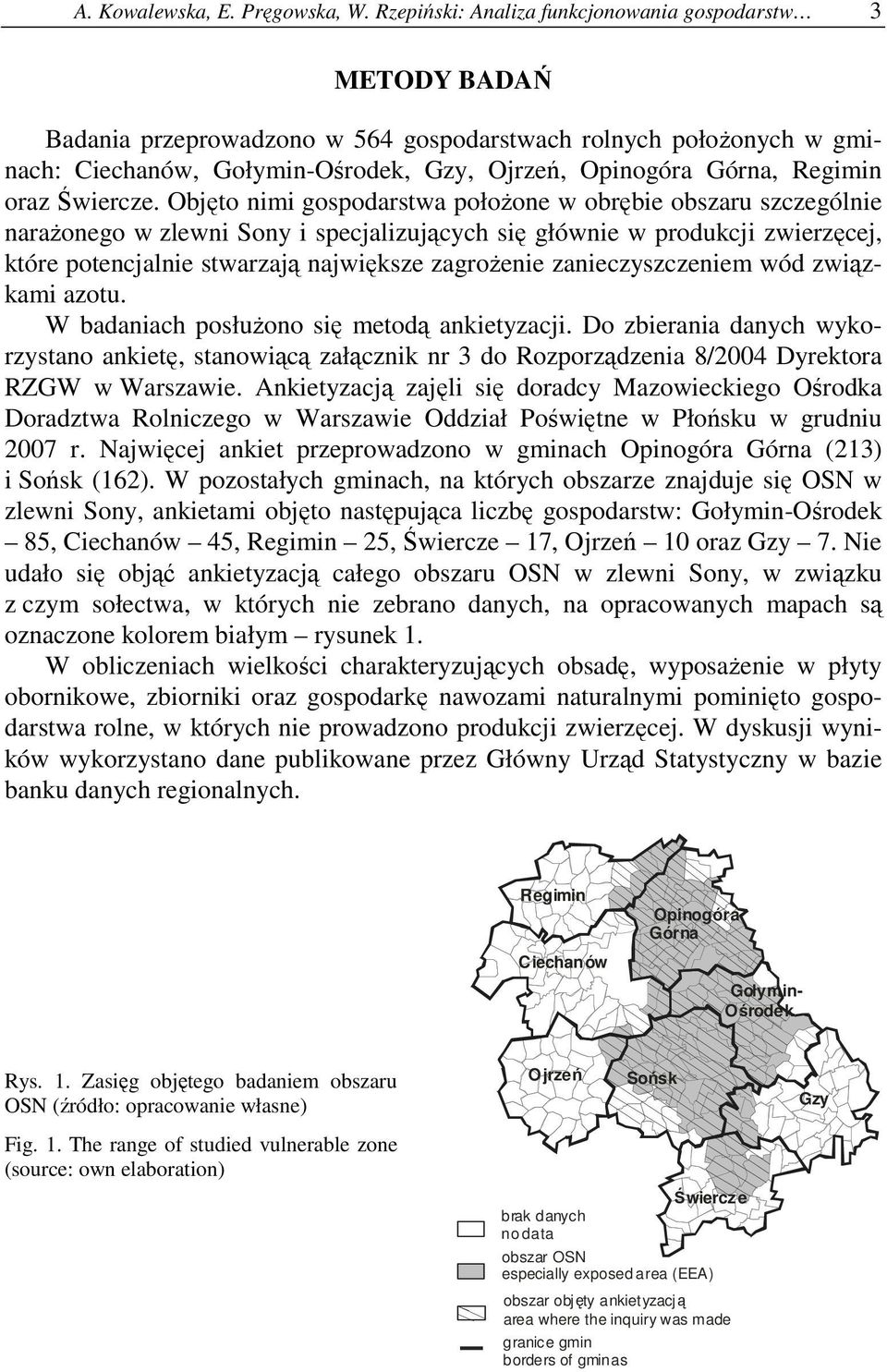 zanieczyszczeniem wód związkami azotu. W badaniach posłużono się metodą ankietyzacji.