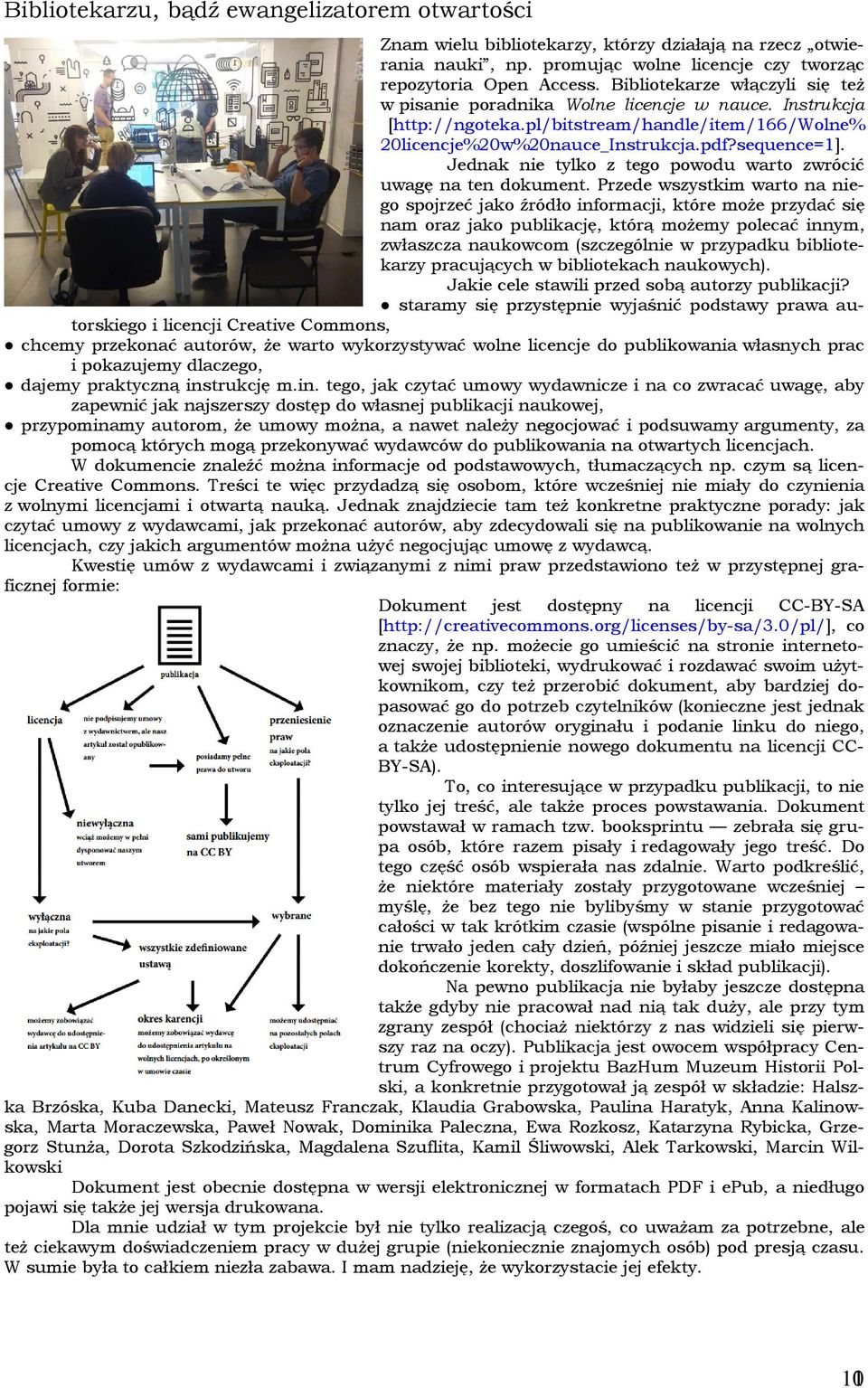 Jednak nie tylko z tego powodu warto zwrócić uwagę na ten dokument.