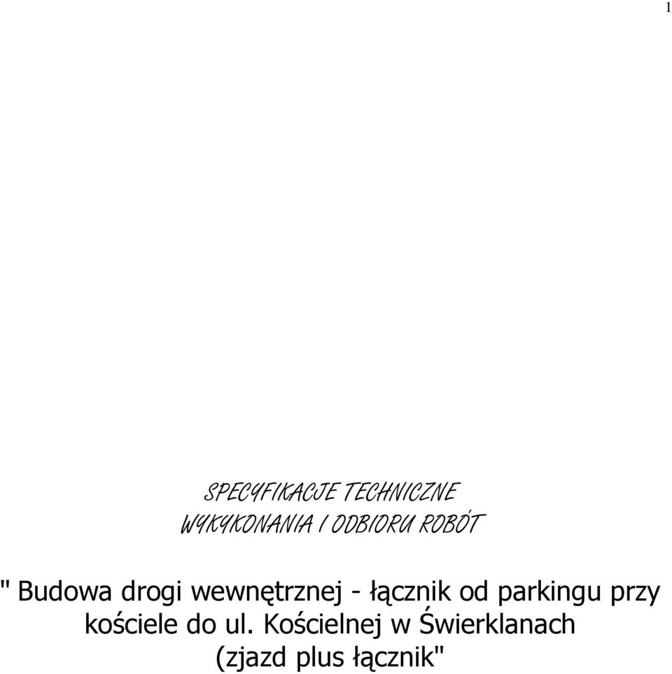 łącznik od parkingu przy kościele do ul.