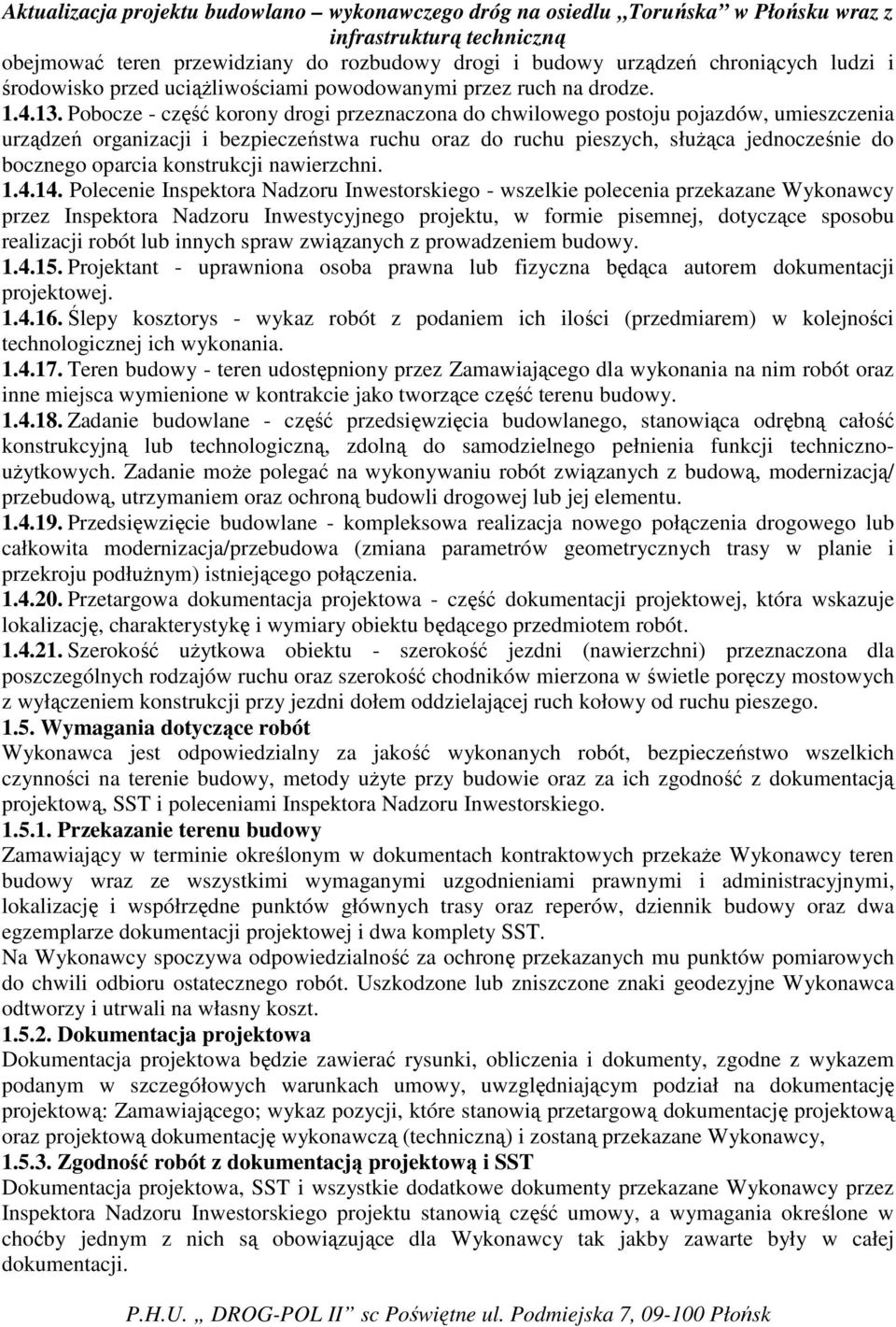 konstrukcji nawierzchni. 1.4.14.