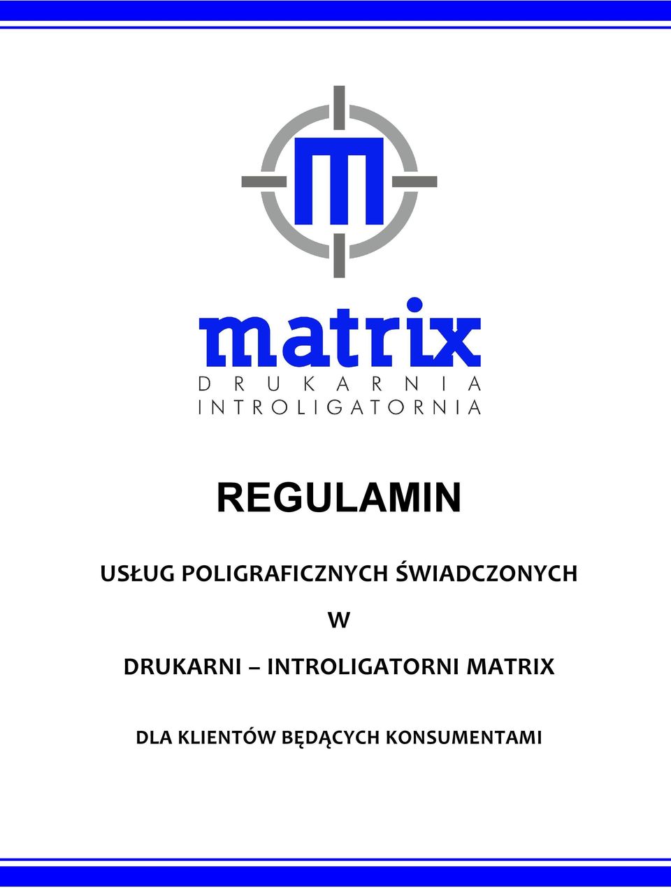ŚWIADCZONYCH W DRUKARNI