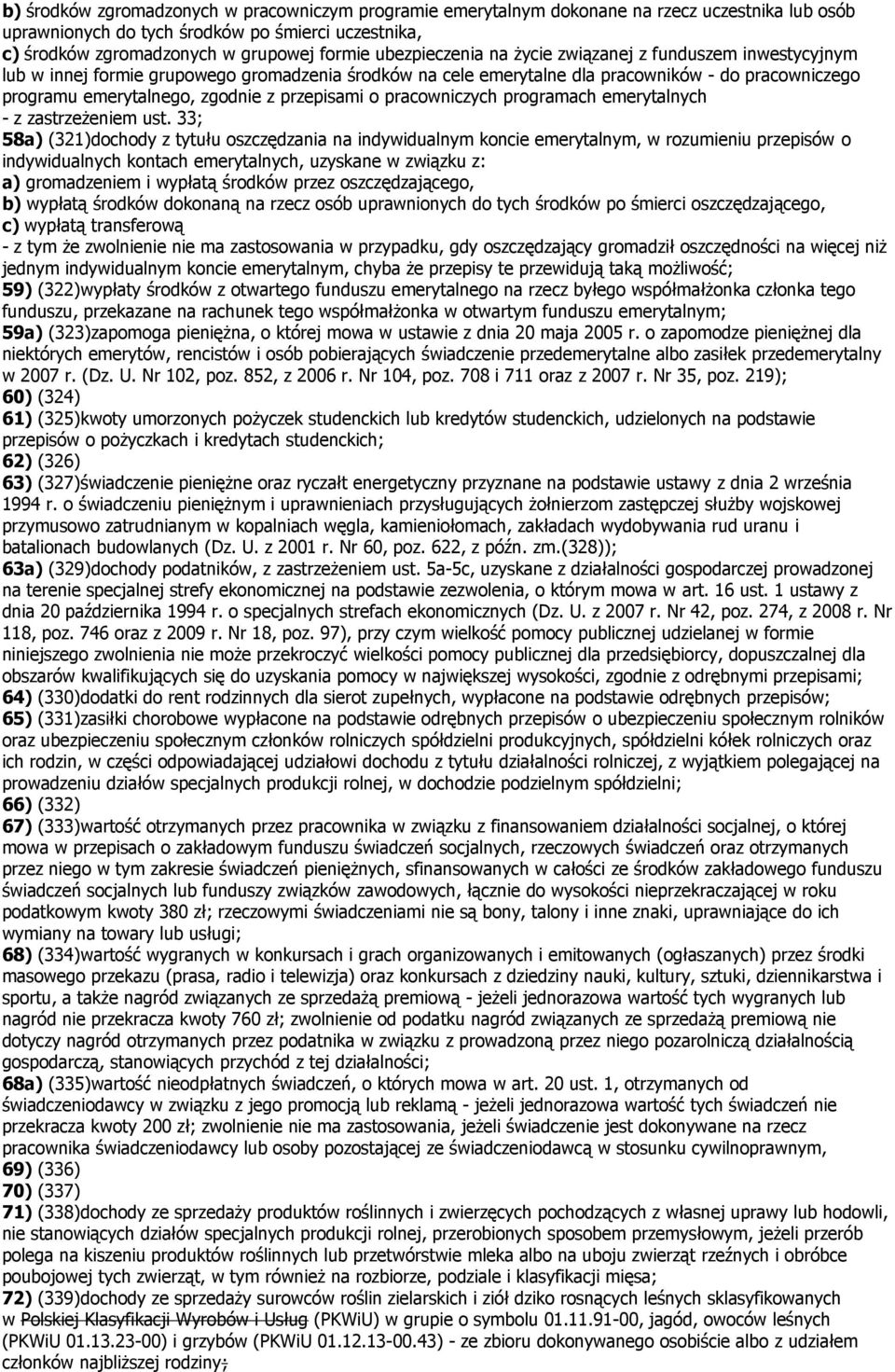 przepisami o pracowniczych programach emerytalnych - z zastrzeżeniem ust.