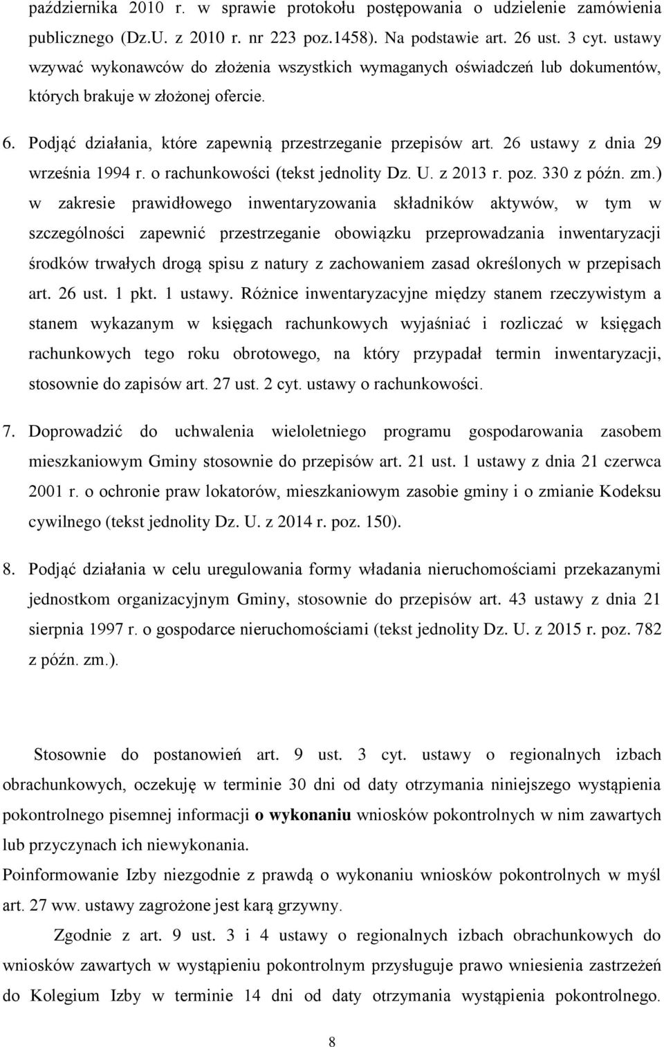 26 ustawy z dnia 29 września 1994 r. o rachunkowości (tekst jednolity Dz. U. z 2013 r. poz. 330 z późn. zm.